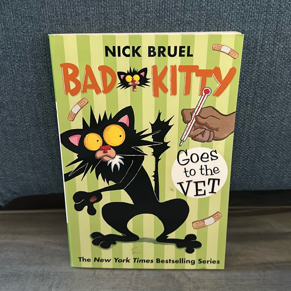 Bad kitty goes to the vet by Nick Bruel